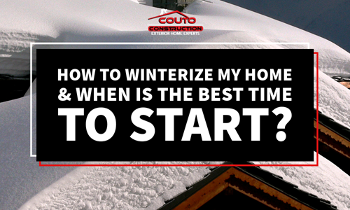 How to Winterize My Home and When is the Best Time To Start